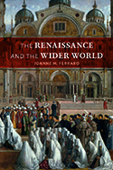 book cover - The Renaissance and the Wider World - painting from Renaissance, Islam