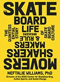 book cover - The Skateboard Life